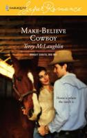 Make-Believe Cowboy 037371372X Book Cover