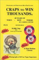 Craps to Win Thousands 1585971359 Book Cover