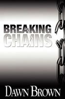 Breaking Chains 145007068X Book Cover
