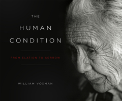 The Human Condition: From Elation To Sorrow 1641120231 Book Cover