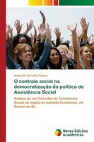 O controle social na democratização da política de Assistência Social 6139601681 Book Cover