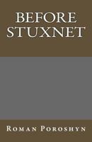 Before Stuxnet 1979882150 Book Cover