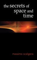 The Secrets of Space and Time 1584201304 Book Cover