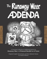 The Runaway Weer Addenda: A Canonical Collection of Additional Stories 0998479888 Book Cover