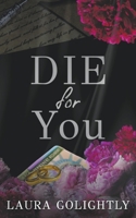 Die For You B0CJ26ZYQQ Book Cover
