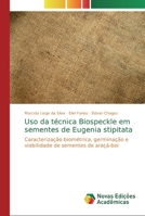 Uso da t�cnica Biospeckle em sementes de Eugenia stipitata 6139669405 Book Cover