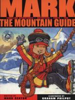 Mark the Mountain Guide. by Mark Seaton 1907967095 Book Cover