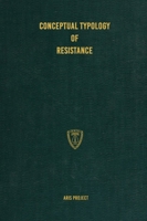 Conceptual Typology of Resistance 1925907627 Book Cover