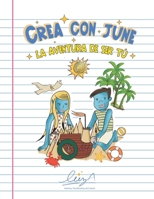 Crea con June: La Aventura de Ser Tú 0998301159 Book Cover