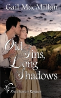 Old Sins, Long Shadows (Riverhaven Rogues) 150923067X Book Cover