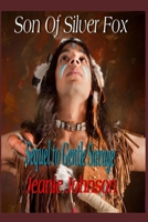 Son of Silver Fox: Sequel to Gentle Savage 1719957274 Book Cover