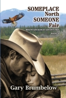 Someplace North, Someone Fair (Mountain Ranch Adventures) B0FJS2QCHR Book Cover