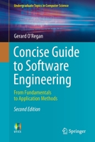 Concise Guide to Software Engineering: From Fundamentals to Application Methods 3031078152 Book Cover