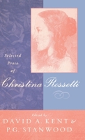 Selected Prose of Christina Rossetti 031215903X Book Cover