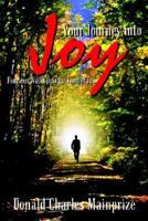 Your Journey into Joy: Fourteen Walks into the Land of Joy 1410755592 Book Cover