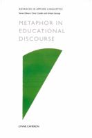 Metaphor in Educational Discourse 0826449409 Book Cover