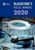 Blackstone's Police Manuals Volume 2: Evidence and Procedure 2020 0198848250 Book Cover