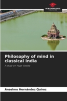 Philosophy of mind in classical India: A study on Yoga-Vasista 6204155741 Book Cover