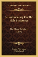 A Commentary On The Holy Scriptures: Job 1248485718 Book Cover