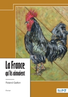 La France qu'ils aimaient 2385918226 Book Cover