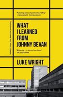 What I Learned from Johnny Bevan 1908058331 Book Cover