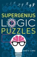 Supergenius Logic Puzzles 145493039X Book Cover