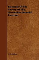 Elements of the Theory of the Newtonian Potential Function 3337277985 Book Cover