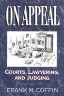 On Appeal: Courts, Lawyering, and Judging 039396731X Book Cover