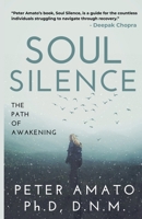 Soul Silence: The Path of Awakening B0FDD2169C Book Cover