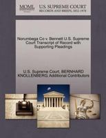 Norumbega Co v. Bennett U.S. Supreme Court Transcript of Record with Supporting Pleadings 1270233025 Book Cover