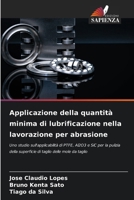 Applicazione della quantità minima di lubrificazione nella lavorazione per abrasione 6207248031 Book Cover