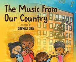The Music From Our Country 1734566809 Book Cover