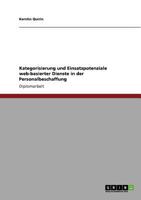 Kategorisierung und Einsatzpotenziale web-basierter Dienste in der Personalbeschaffung 3640842103 Book Cover