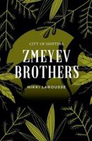 Zmeyev Brothers (City of Shifters) B0G56J2QMS Book Cover