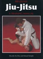 Brazilian Jiu-Jitsu: A Training Manual 1861267592 Book Cover