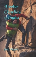 Doctor Charlie's Angles B0FSF4YVJG Book Cover
