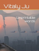 Unprintable words B09HG2JZ2D Book Cover