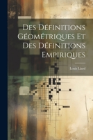 Des Définitions Géométriques et des Définitions Empiriques 1022159062 Book Cover