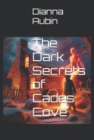 The Dark Secrets of Cades Cove (The Hauntings of the Smoky Mountains) B0F13PNHZ9 Book Cover