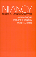 Infancy: Its place in human development (Harvard Paperbacks) 0674452607 Book Cover