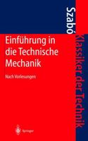 Einführung in die Technische Mechanik: Nach Vorlesungen 3540132937 Book Cover