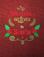 This House Believes in Santa 1720676488 Book Cover