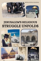 Jerusalem's religious struggle unfolds 1774627124 Book Cover