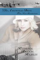 106 Arrowhead Drive: The Next Generation 1543448518 Book Cover