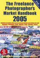 The Freelance Photographer's Market Handbook (Photography) 0907297552 Book Cover