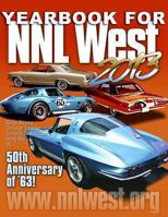 NNL West Yearbook 2013: An exclusive look at the 2013 NNL West model car convention! 1492904406 Book Cover