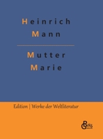 Mutter Marie 3753409006 Book Cover