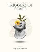 Triggers of Peace B0DJ4KKLHY Book Cover