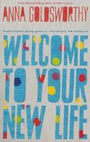 Welcome to Your New Life 1863955933 Book Cover