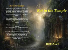 Rot in the Temple: A Modern Allegory 1968223037 Book Cover